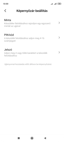 Válaszd ki a kívánt képernyőzárkódot és kövesd a kijelzőn megjelenő utasításokat egy extra képernyőzár létrehozásához.