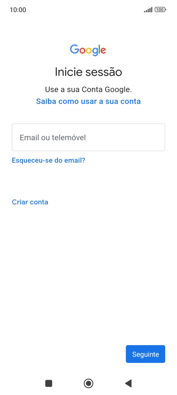 Se não tiver uma conta Google, prima Criar conta e siga as indicações no ecrã para criar uma conta.