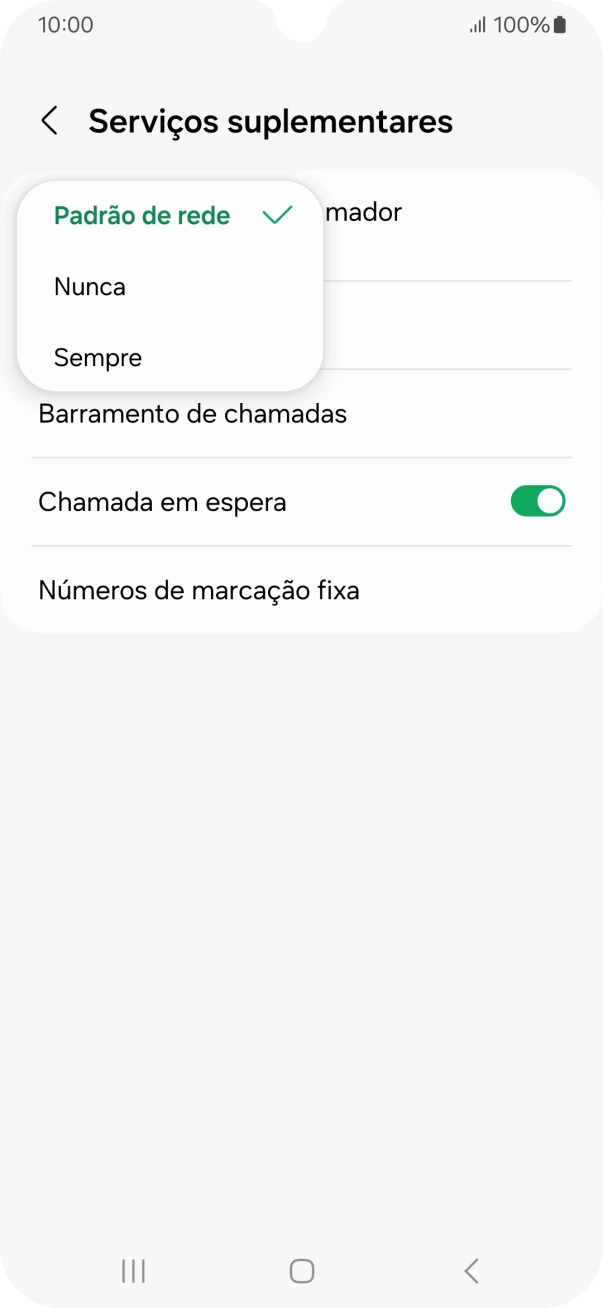 Prima Sempre para ativar a visualização do seu número.