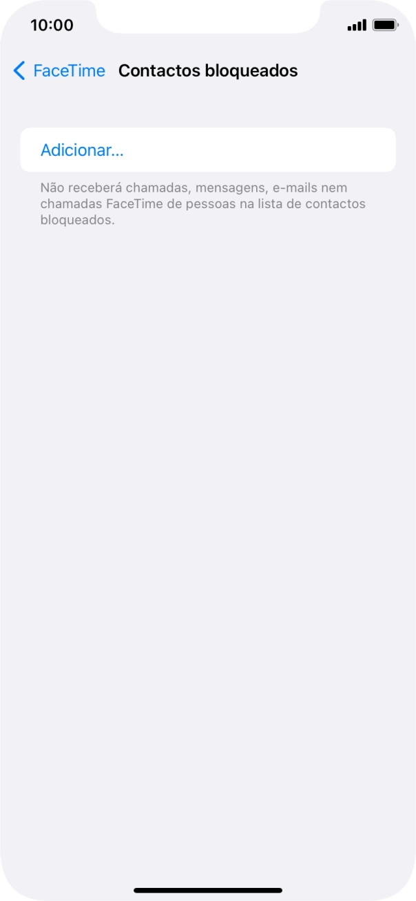 Prima Adicionar... e siga as indicações no ecrã para bloquear um contacto.