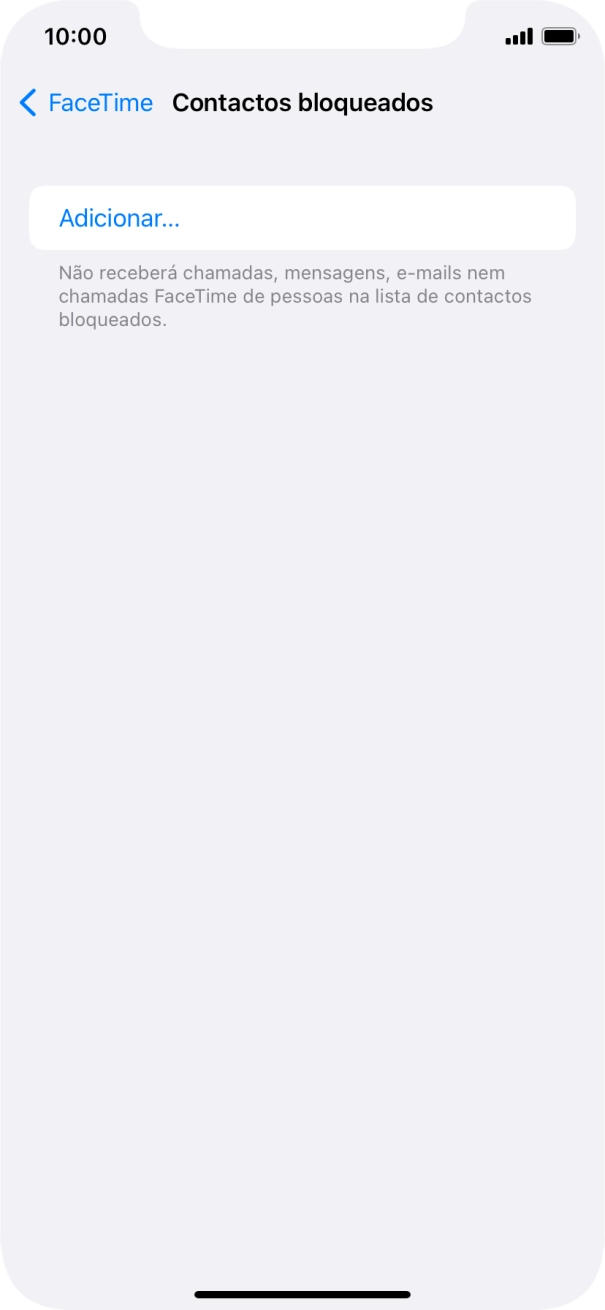 Prima Adicionar... e siga as indicações no ecrã para bloquear um contacto.