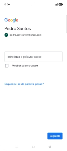 Prima Introduza a palavra-passe e introduza a password da sua conta Google.