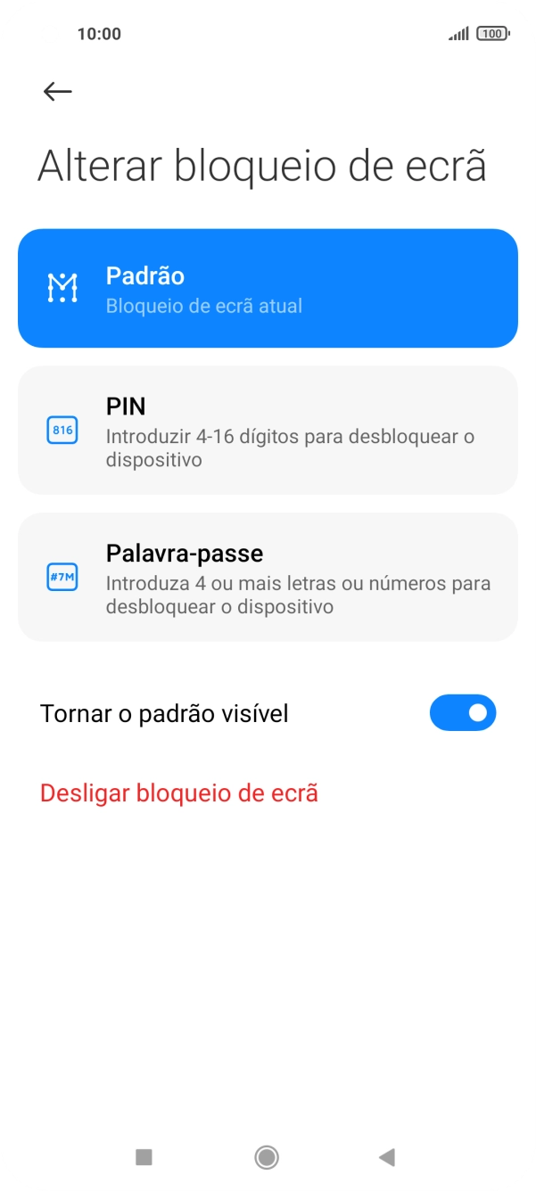 Prima Desligar bloqueio de ecrã e introduza o código de bloqueio do telefone atual.