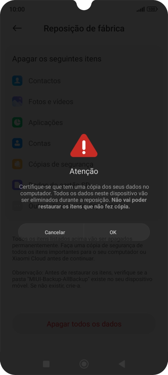Prima OK. Aguarde um momento enquanto o telefone restabelece as definições originais. Siga as indicações no ecrã para configurar o telefone de modo que este fique pronto a ser utilizado.