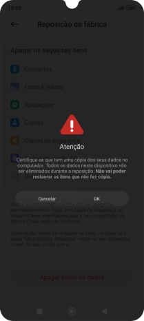 Prima OK. Aguarde um momento enquanto o telefone restabelece as definições originais. Siga as indicações no ecrã para configurar o telefone de modo que este fique pronto a ser utilizado.