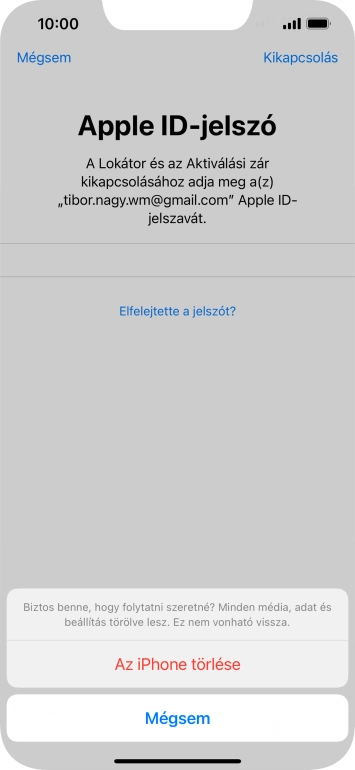 Írd be az Apple ID-hoz tartózó jelszót, és válaszd Az iPhone törlése lehetőséget. Várj egy kicsit, amíg a telefon visszaállítja a gyári beállításokat. A telefon konfigurálásához és ahhoz, hogy üzemkész állapotba hozd, kövesd a képernyőn megjelenő utasításokat.