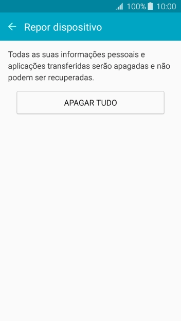 Prima APAGAR TUDO. Aguarde um momento enquanto o telefone restabelece as definições originais. 
Siga as indicações no ecrã para configurar o telefone de modo a que este fique pronto a ser utilizado.