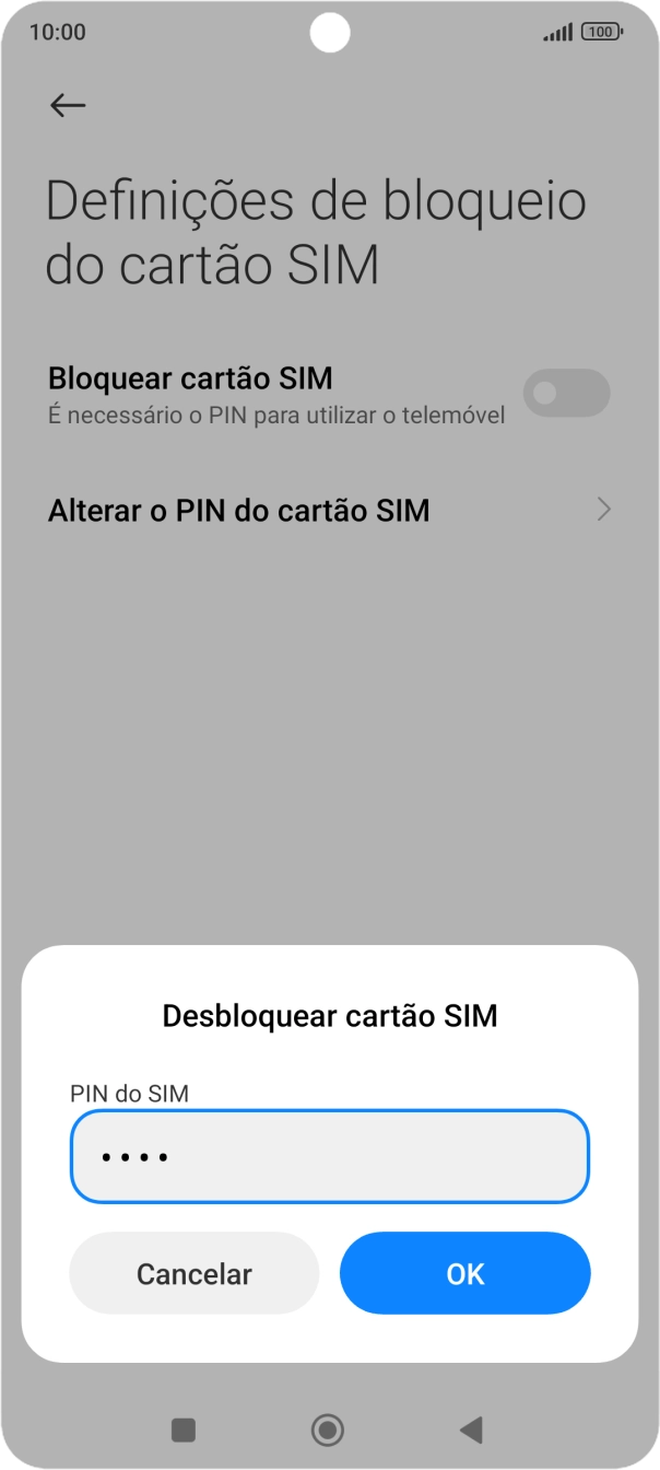 Introduza o seu código PIN e prima OK.