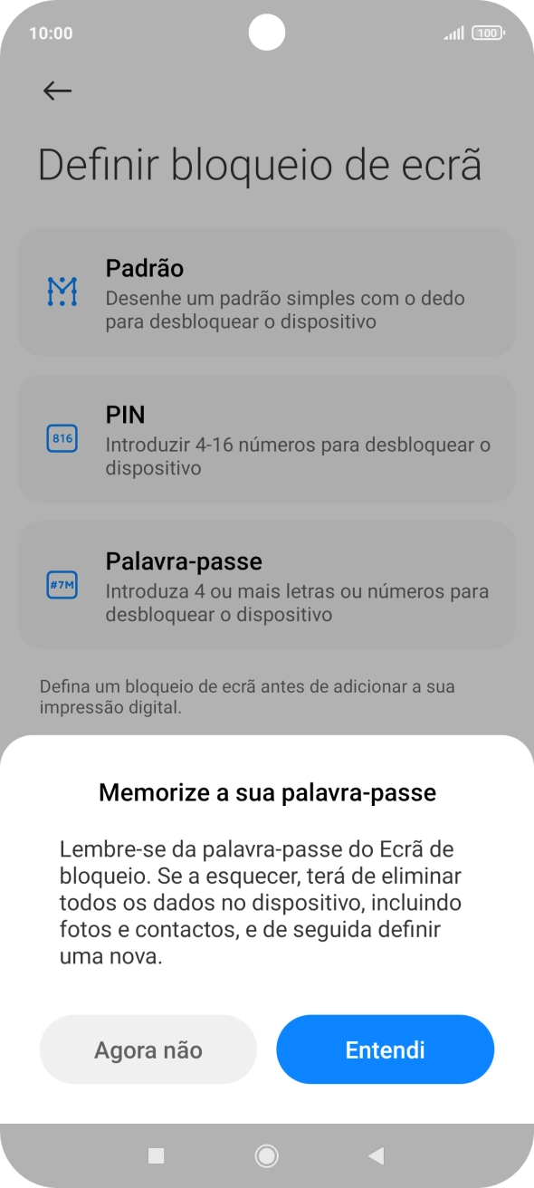 Prima Entendi e siga as indicações no ecrã para estabelecer um código de bloqueio adicional.