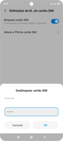 Introduza o seu código PIN e prima OK.
