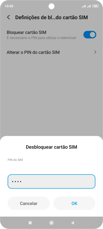 Introduza o seu código PIN e prima OK.