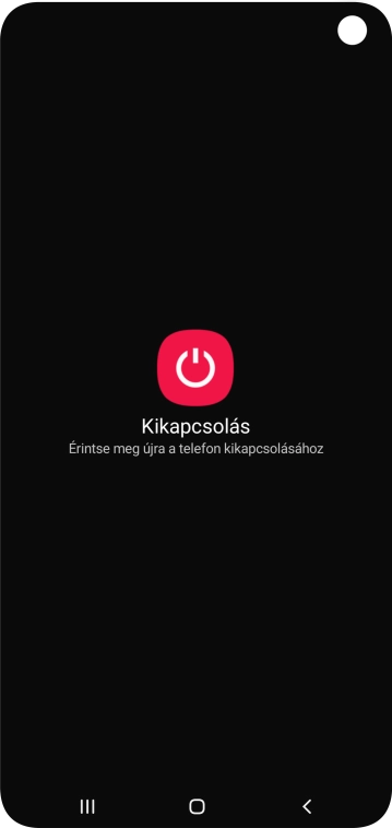 Válaszd a Kikapcsolás lehetőséget.