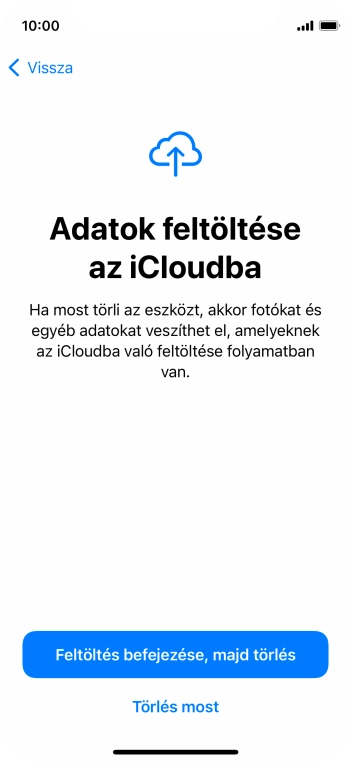 Válaszd a Törlés most lehetőséget.