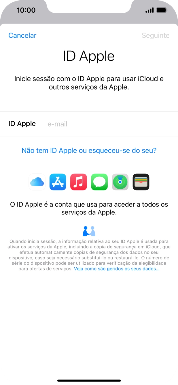 Se não tiver um ID Apple, prima Não tem ID Apple ou esqueceu-se do seu? e siga as indicações no ecrã para criar um ID Apple.