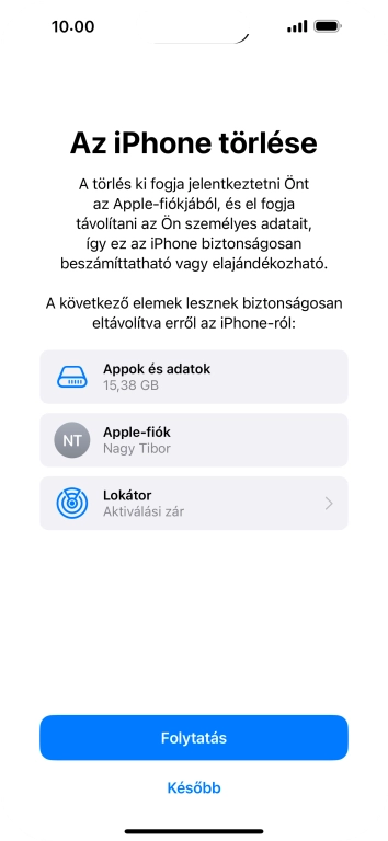 Válaszd a Folytatás lehetőséget.