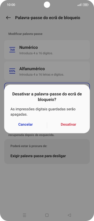 Prima Desativar e introduza o código adicional de bloqueio do telefone que criou anteriormente.
