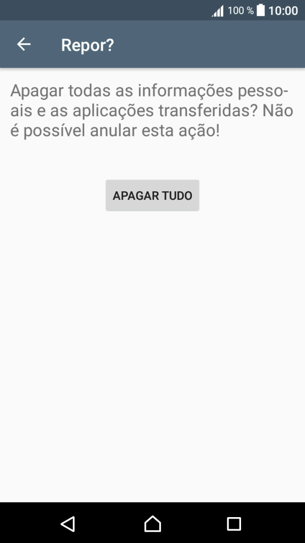 Prima APAGAR TUDO. Aguarde um momento enquanto o telefone restabelece as definições originais. Siga as indicações no ecrã para configurar o telefone de modo que este fique pronto a ser utilizado.