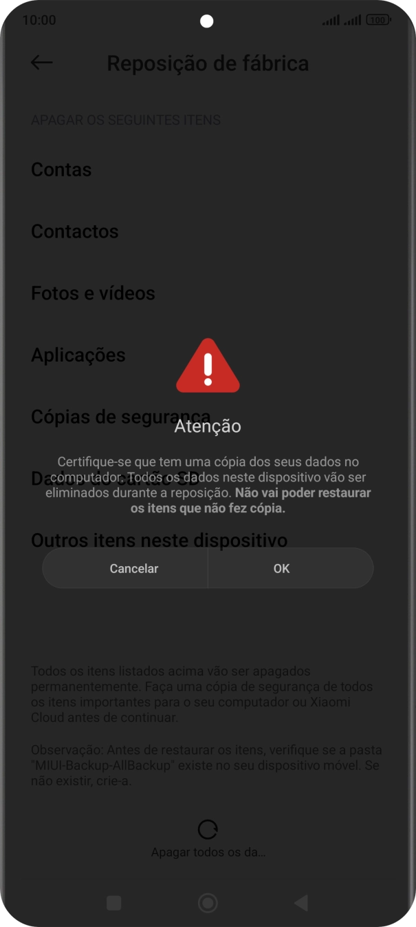 Prima OK. Aguarde um momento enquanto o telefone restabelece as definições originais. Siga as indicações no ecrã para configurar o telefone de modo que este fique pronto a ser utilizado.
