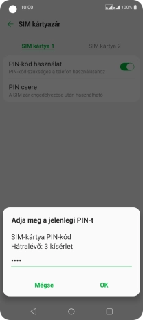 Írd be a PIN-kódot, és válaszd az OK lehetőséget.
