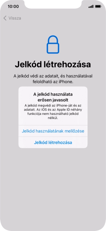 Ha kikapcsolod a funkciót, válaszd a Jelkód használatának mellőzése lehetőséget.