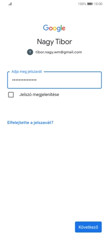 Válaszd a Következő lehetőséget.