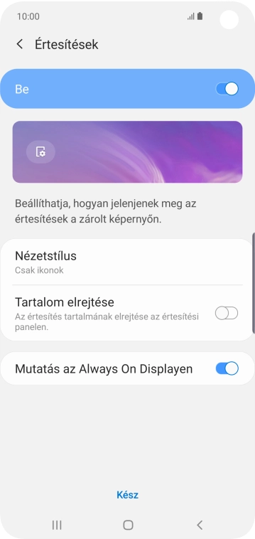 Válaszd a kívánt beállításokat a funkciók be- vagy kikapcsolásához.