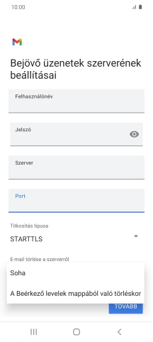 Válaszd a Soha lehetőséget ahhoz, hogy az e-mailek megtalálhatóak legyenek a szerveren, miután a telefonról törölted őket.