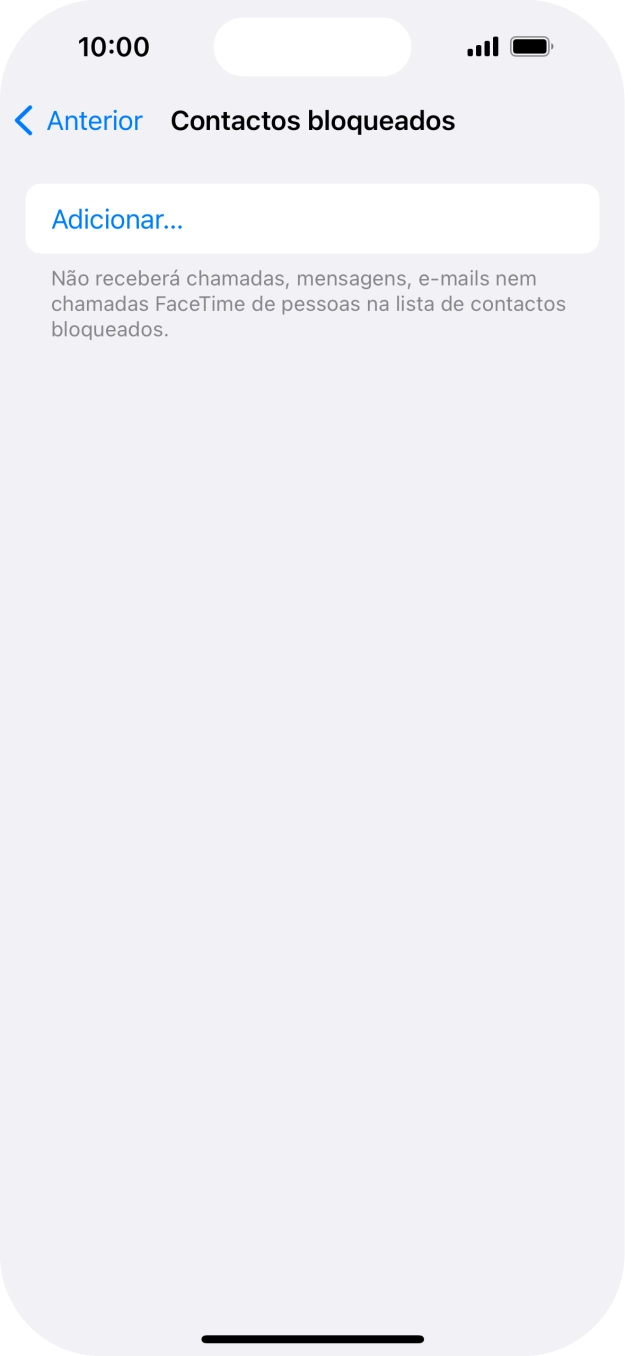 Prima Adicionar... e siga as indicações no ecrã para bloquear um contacto.