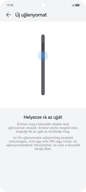 Kövesd a kijelzőn megjelenő utasításokat képernyőzár létrehozásához ujjlenyomattal.