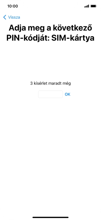 Amennyiben a SIM-kártyád zárolva van, írd be a PIN-kódodat, és válaszd az OK lehetőséget.