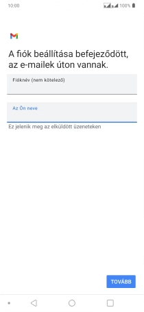 Válaszd a TOVÁBB lehetőséget.