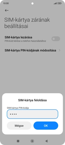 Írd be a PIN-kódot, és válaszd az OK lehetőséget.