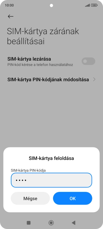 Írd be a PIN-kódot, és válaszd az OK lehetőséget.