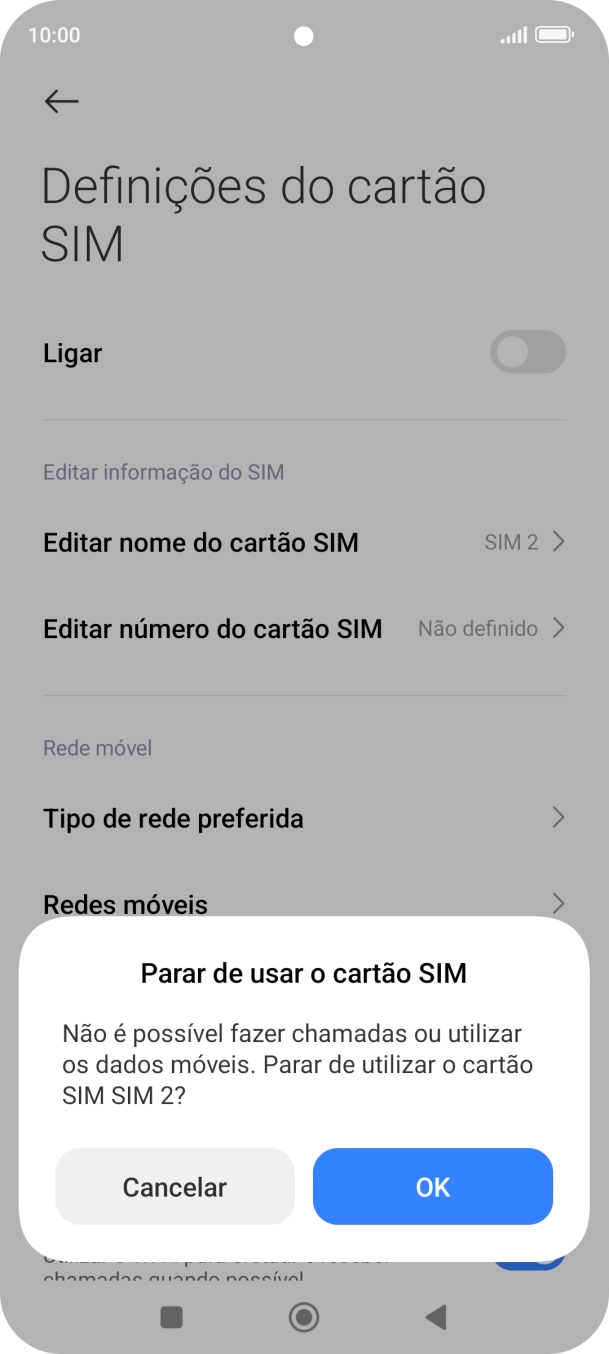 Para desativar a utilização do cartão SIM, prima OK.