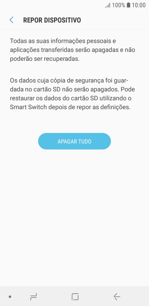 Prima APAGAR TUDO. Aguarde um momento enquanto o telefone restabelece as definições originais. Siga as indicações no ecrã para configurar o telefone de modo que este fique pronto a ser utilizado.