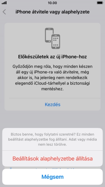 Válaszd a Beállítások alaphelyzetbe állítása lehetőséget. Várj egy kicsit, amíg a telefon visszaállítja a gyári beállításokat. A telefon konfigurálásához és ahhoz, hogy üzemkész állapotba hozd, kövesd a képernyőn megjelenő utasításokat.