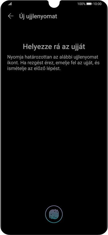 Kövesd a kijelzőn megjelenő utasításokat képernyőzár létrehozásához ujjlenyomattal.
