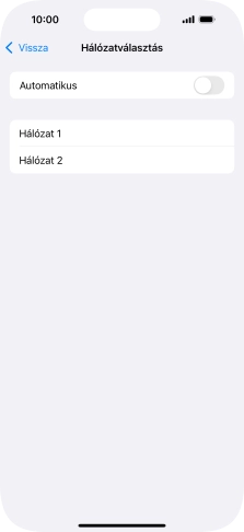 Ha kikapcsolod a funkciót, válaszd a kívánt hálózatot.