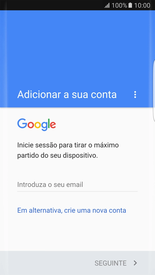 Se não tiver uma conta Google, prima Introduza o seu email e siga as indicações no ecrã para criar uma conta.