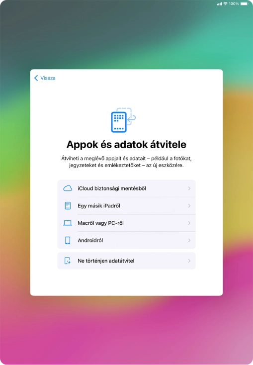 Válaszd a Ne történjen adatátvitel lehetőséget, és kövesd a képernyőn megjelenő utasításokat az aktiválás befejezéséhez.
