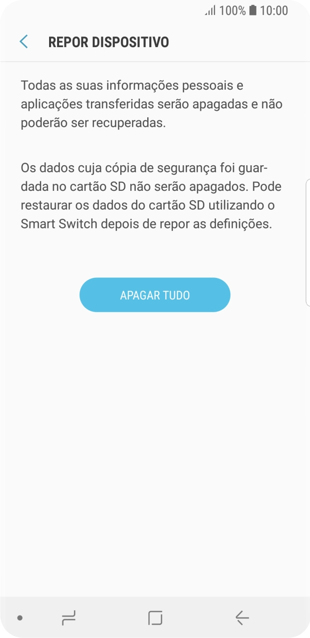 Prima APAGAR TUDO. Aguarde um momento enquanto o telefone restabelece as definições originais. Siga as indicações no ecrã para configurar o telefone de modo que este fique pronto a ser utilizado.
