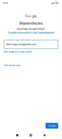 Válaszd a Tovább lehetőséget.