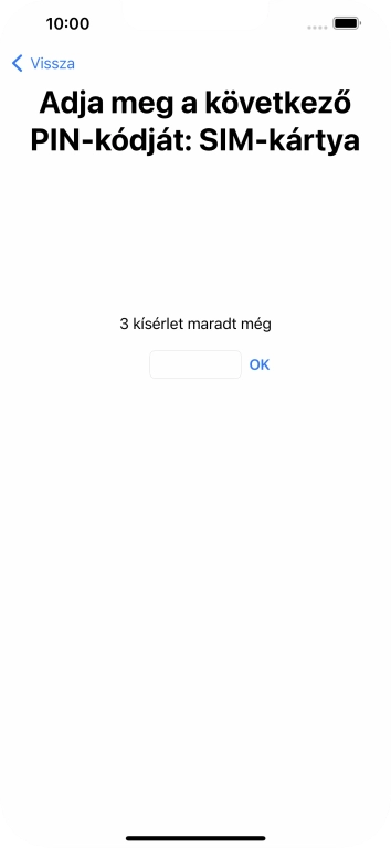 Amennyiben a SIM-kártyád zárolva van, írd be a PIN-kódodat, és válaszd az OK lehetőséget.