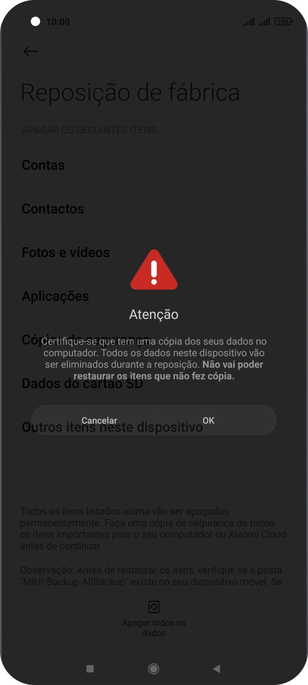 Prima OK. Aguarde um momento enquanto o telefone restabelece as definições originais. Siga as indicações no ecrã para configurar o telefone de modo que este fique pronto a ser utilizado.