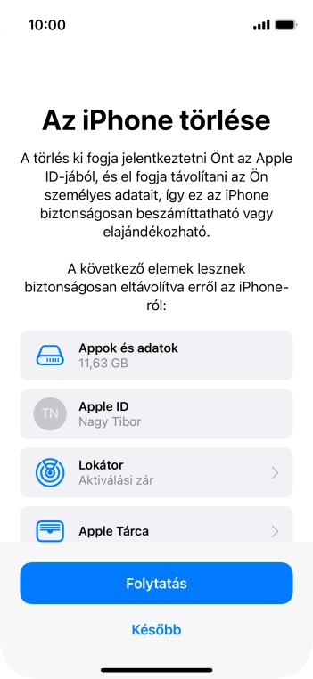 Válaszd a Folytatás lehetőséget.