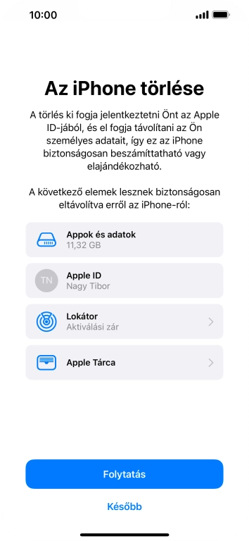 Válaszd a Folytatás lehetőséget.