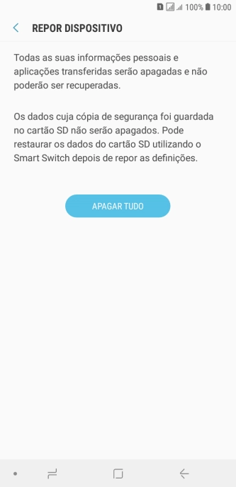 Prima APAGAR TUDO. Aguarde um momento enquanto o telefone restabelece as definições originais. Siga as indicações no ecrã para configurar o telefone de modo que este fique pronto a ser utilizado.