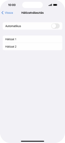 Ha kikapcsolod a funkciót, válaszd a kívánt hálózatot.