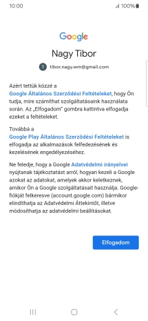 Válaszd az Elfogadom lehetőséget, és kövesd a képernyőn megjelenő utasításokat a Google-fiókod beállításainak kiválasztásához.