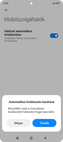 Válaszd a Tovább lehetőséget.
